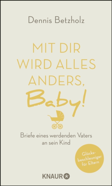 Mit dir wird alles anders, Baby!