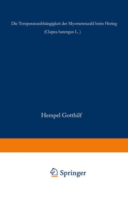 Die Temperaturabhängigkeit der Myomerenzahl beim Hering <Clupea harengus L.>