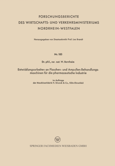 Entwicklungsarbeiten an Flaschen- und Ampullen-Behandlungsmaschinen für die pharmazeutische Industrie