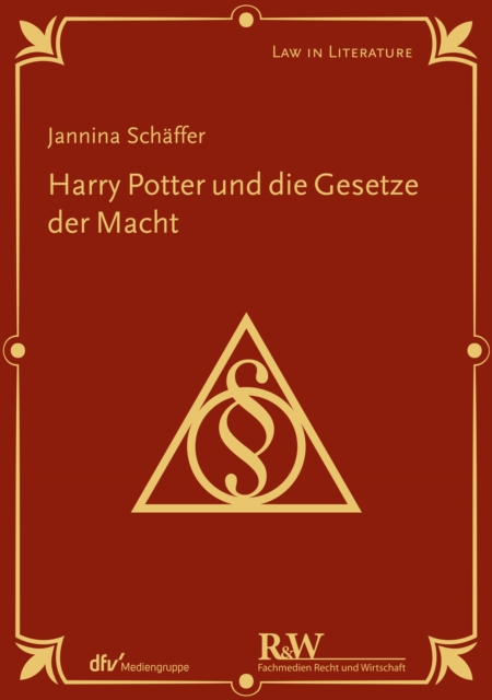 Harry Potter und die Gesetze der Macht