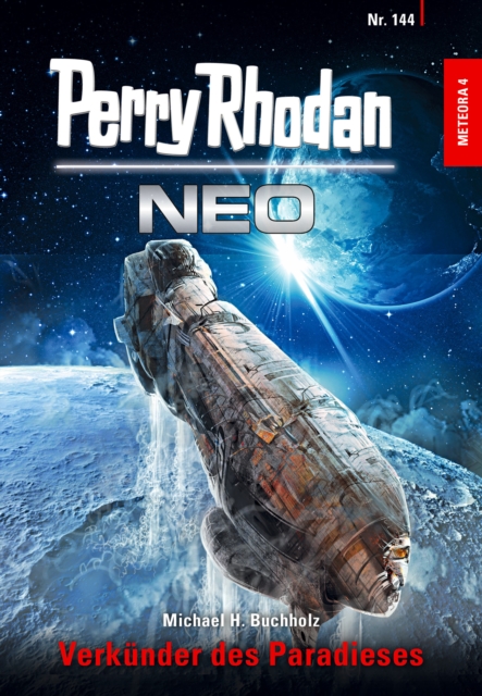 Perry Rhodan Neo 144: Verkünder des Paradieses