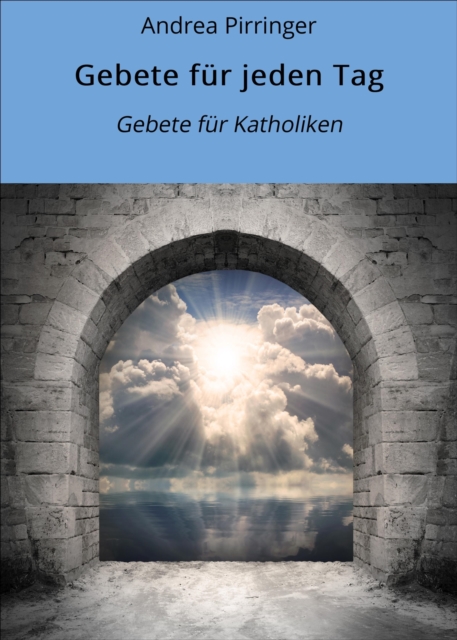 Gebete für jeden Tag