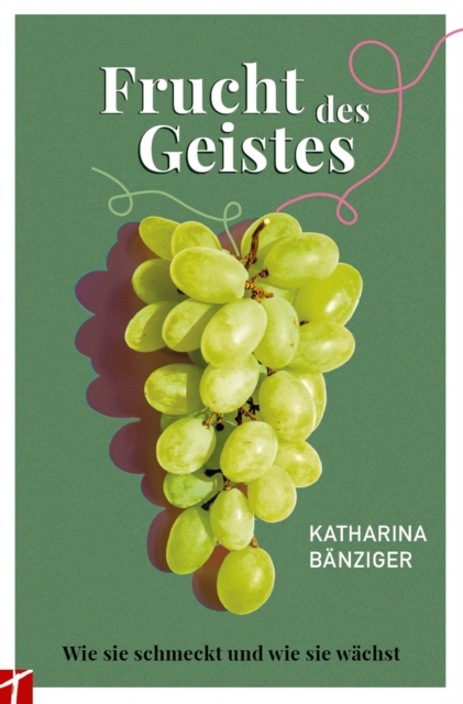 Frucht des Geistes