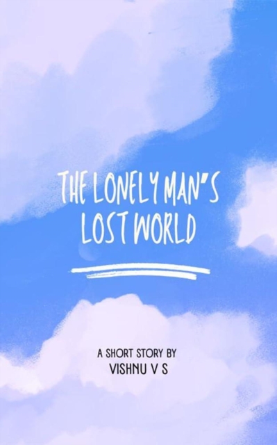 Lonely Man's Lost World