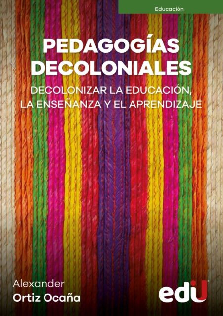 Pedagogías decoloniales