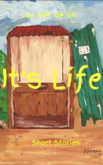 It's Life: Short Stories