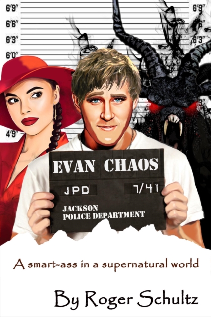 Evan Chaos:  A Smart-Ass in a Supernatural World