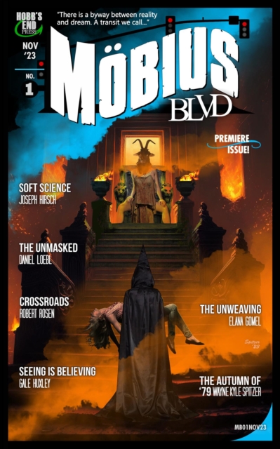 Mobius Blvd: Stories from the Byway Between Reality and Dream No. 1 | November 2023