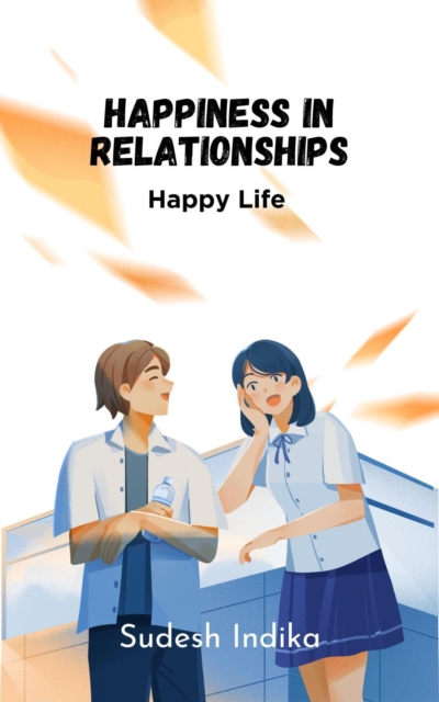 Happiness in Relationships