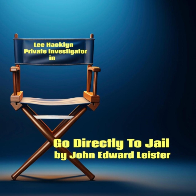 Lee Hacklyn Private Investigator in Go Directly To Jail