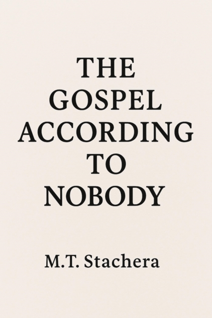 Gospel According to Nobody