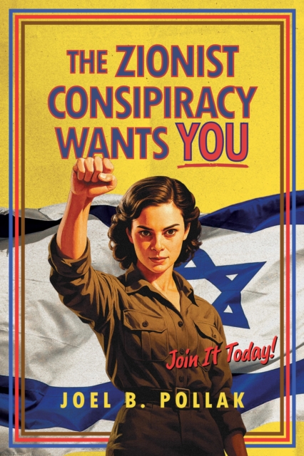 Zionist Conspiracy Wants You