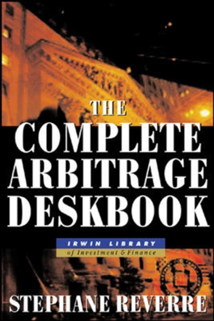 Complete Arbitrage Deskbook