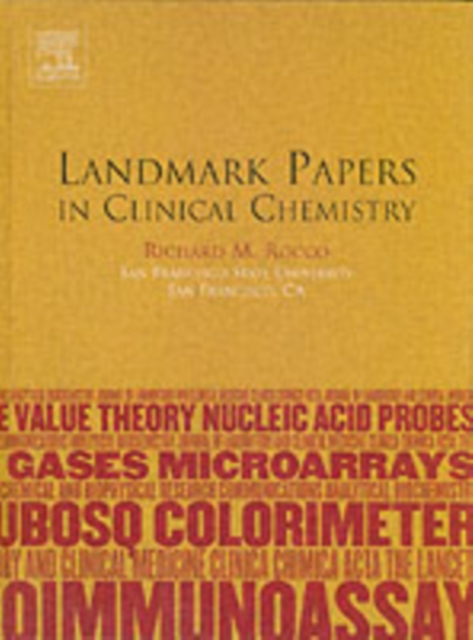 Landmark Papers in Clinical Chemistry