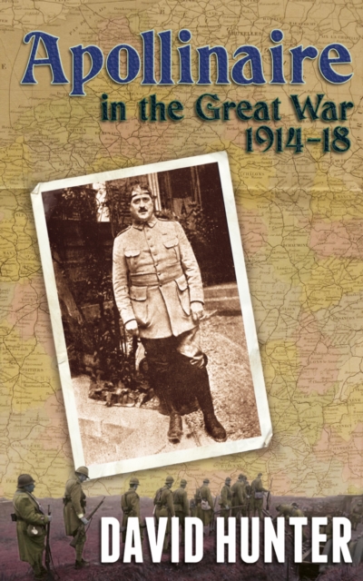 Apollinaire in the Great War (1914-18)