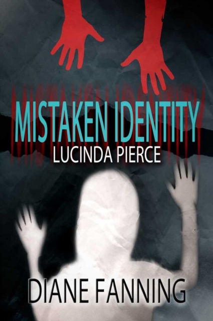 Mistaken Identity (A Lucinda Pierce Mystery)