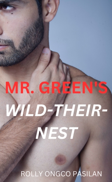 Mr. Green Book 4: Mr. Green's Wild-Their Nest