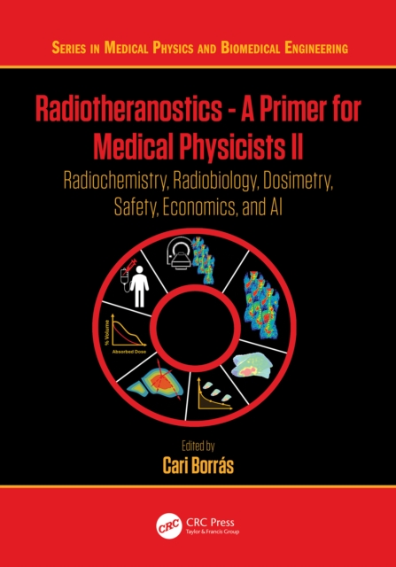 Radiotheranostics - A Primer for Medical Physicists II