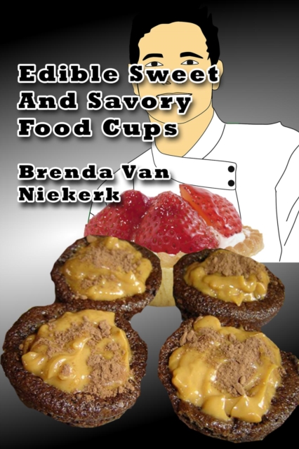 Edible Sweet And Savory Food Cups