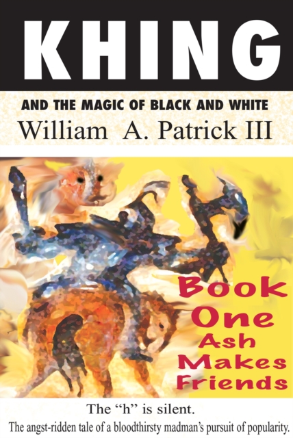 Khing and the Magic of Black and White  -  Book One Ash Makes Friends