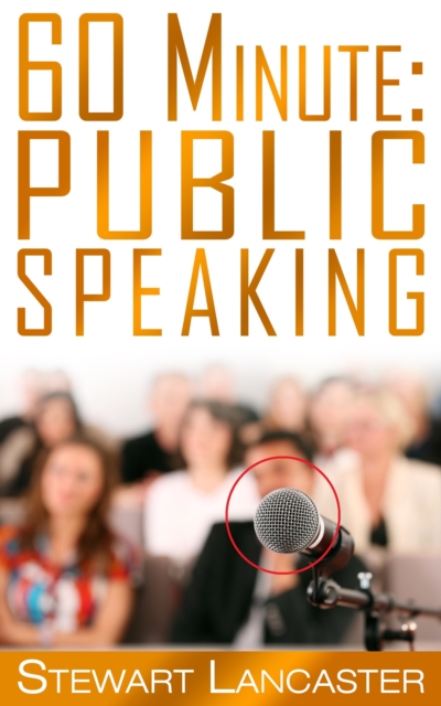 60 Minute Public Speaking