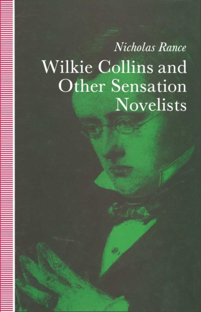 Wilkie Collins and Other Sensation Novelists