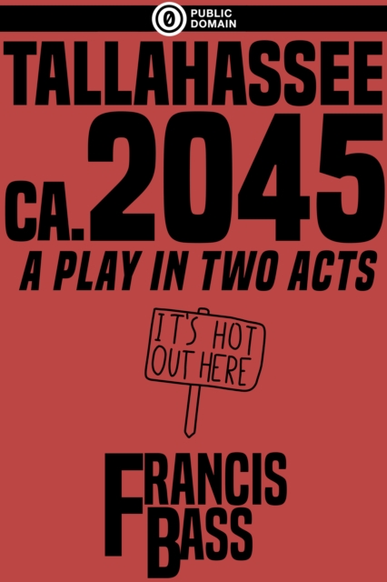 Tallahassee Ca. 2045