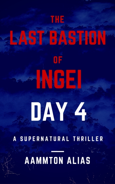 Last Bastion of Ingei: Day 4