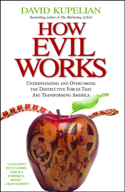 How Evil Works