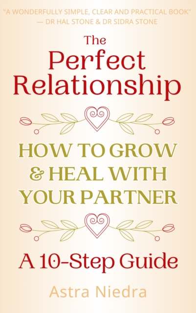 Perfect Relationship - The 10 Steps