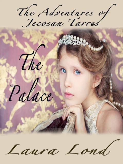 Palace (The Adventures of Jecosan Tarres, #2)