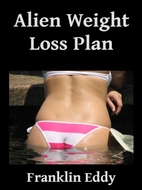 Alien Weight Loss Plan