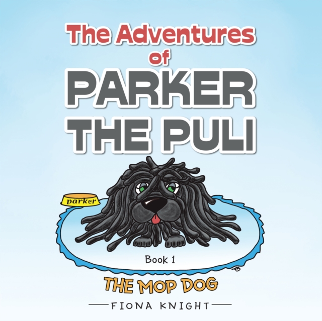 Adventures of Parker the Puli