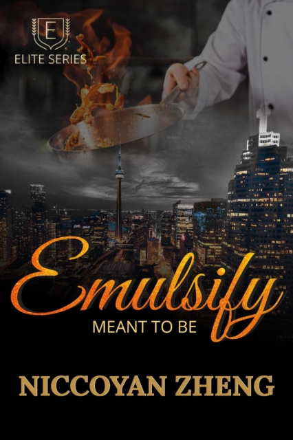 Emulsify: Meant To Be (Elite Series Book 2)