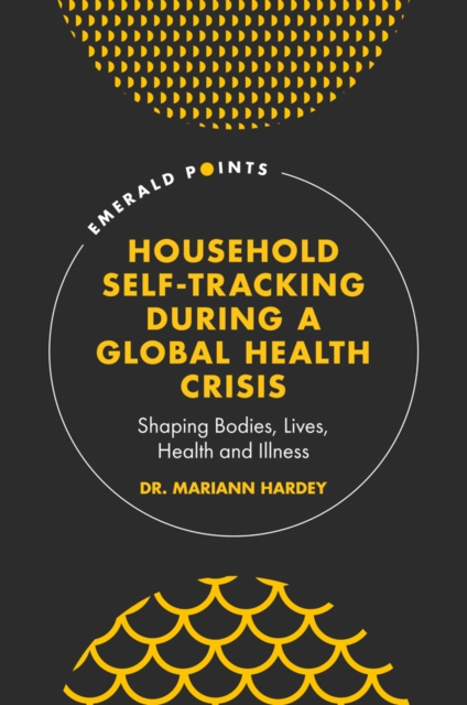 Household Self-Tracking During a Global Health Crisis