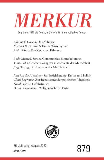 MERKUR Gegründet 1947 als Deutsche Zeitschrift für europäisches Denken - 8/2022