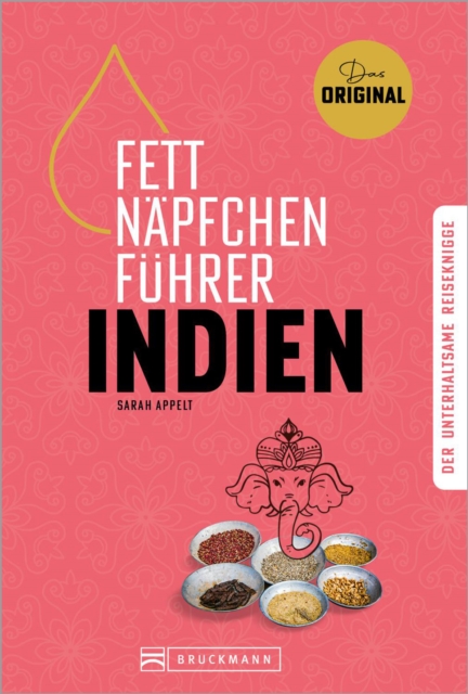 Fettnäpfchenführer Indien