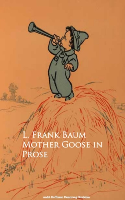 Mother Goose in Prose