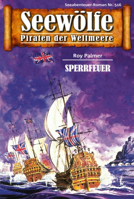Seewölfe - Piraten der Weltmeere 516