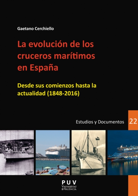 La evolucion de los cruceros maritimos en Espana