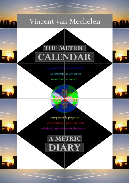 Metric Calendar, a Metric Diary