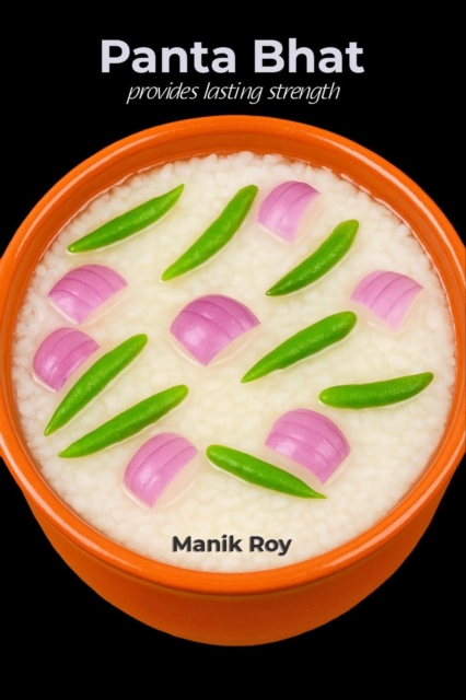 Panta Bhat Provides Lasting Strength