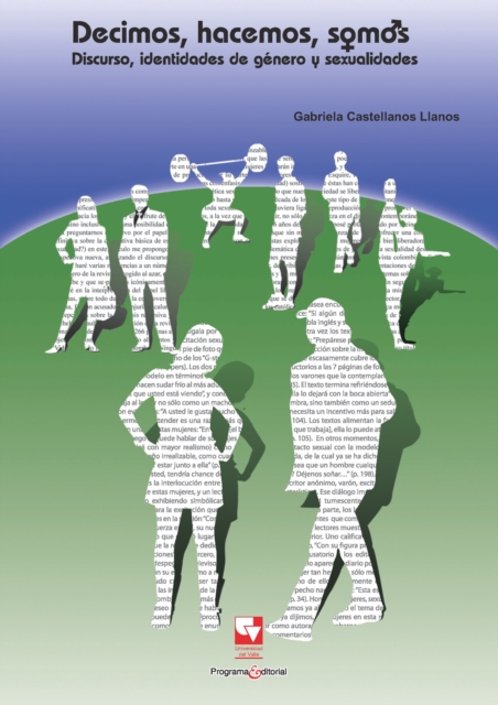 Decimos, hacemos, somos
