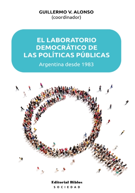 El laboratorio democrático de las políticas públicas