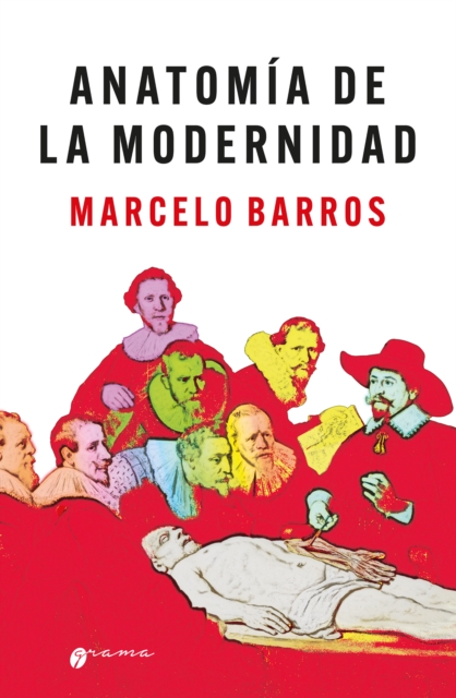 Anatomía de la modernidad