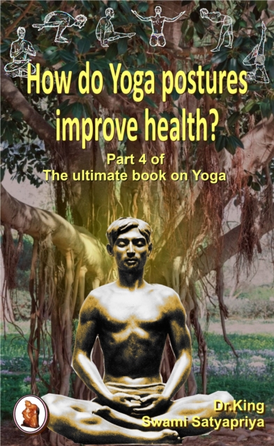 How Do Yoga Postures Improve Health?