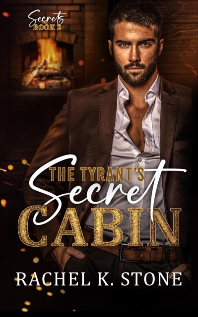 Tyrant's Secret Cabin