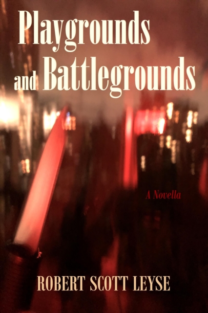 Playgrounds and Battlegrounds