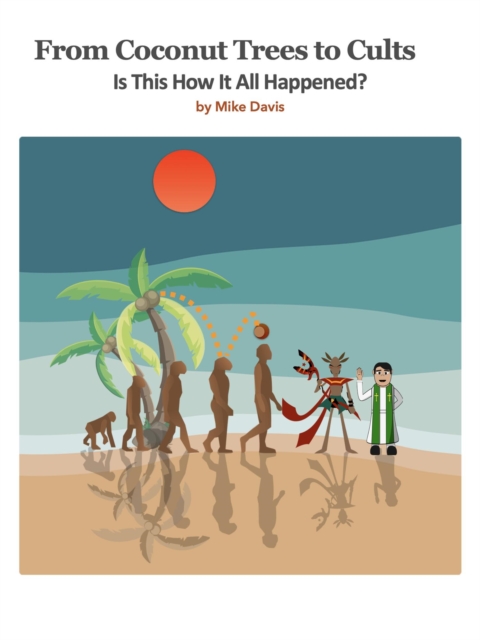 From Coconut Trees To Cults