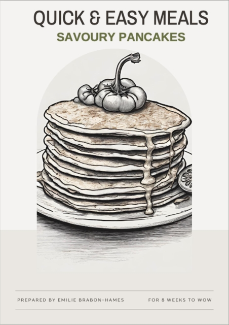 QUICK & EASY Savoury pancakes